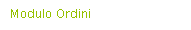 Modulo Ordini